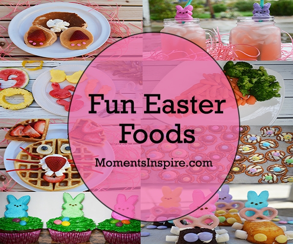 Fun Easter Food Ideas