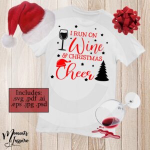 I Run on Wine & Christmas